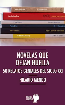 Novelas que dejan huella - Hilario Mendo - Digital Reasons