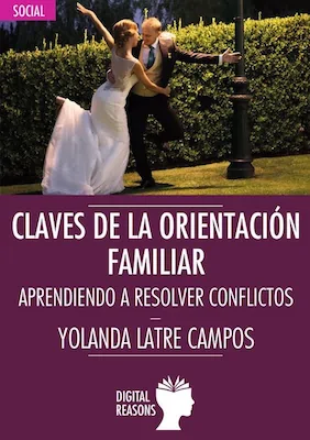Claves de la orientación familiar - Yolanda Latre - Digital Reasons