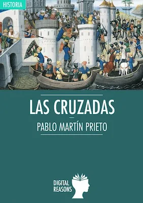 Las Cruzadas - Pablo Martín Prieto - Digital Reasons