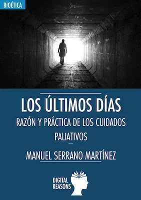 Los últimos días - Manuel Serrano - Digital Reasons