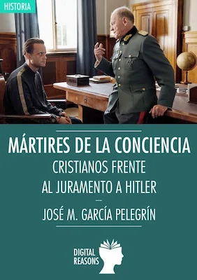 Mártires de la conciencia - José M. García Pelegrín - Digital Reasons