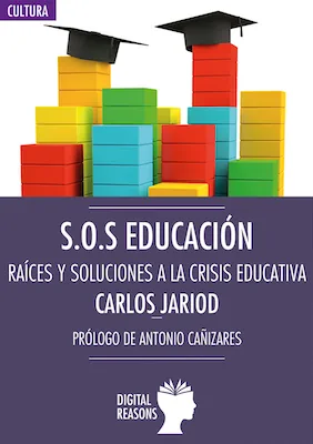 S.O.S. Educación - Carlos Jariod - Digital Reasons