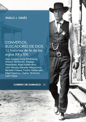 Conversos: buscadores de Dios - Pablo J. Ginés -Digital Reasons