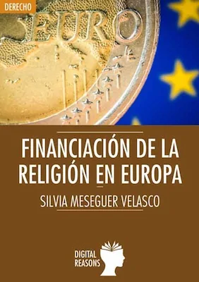 Financiación de la religión en Europa - Silvia Meseguer - Digital Reasons