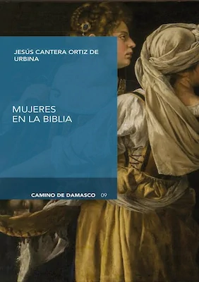 Mujeres en la Biblia - Jesús Cantera - Digital Reasons