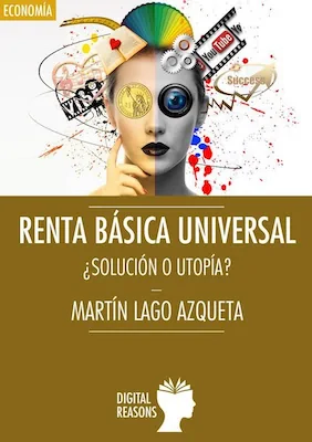 Renta básica universal - Martín Lago - Digital Reasons