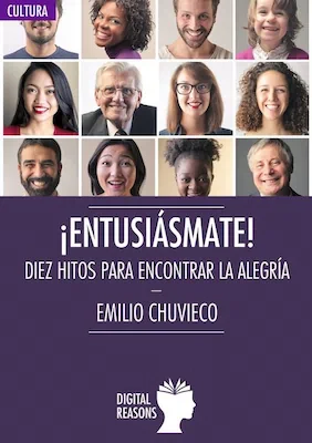 ¡Entusiásmate! - Emilio Chuvieco - Digital Reasons